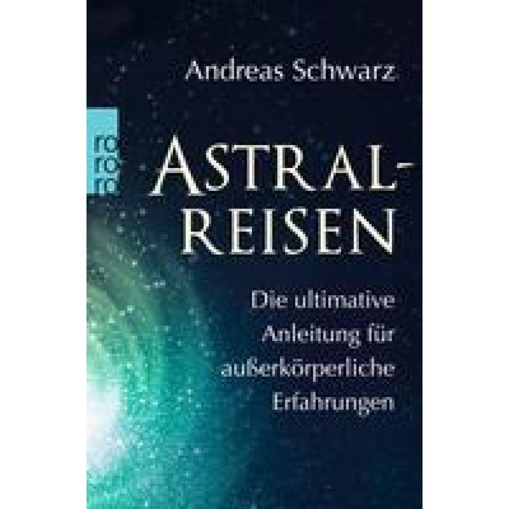 Schwarz, Andreas: Astralreisen