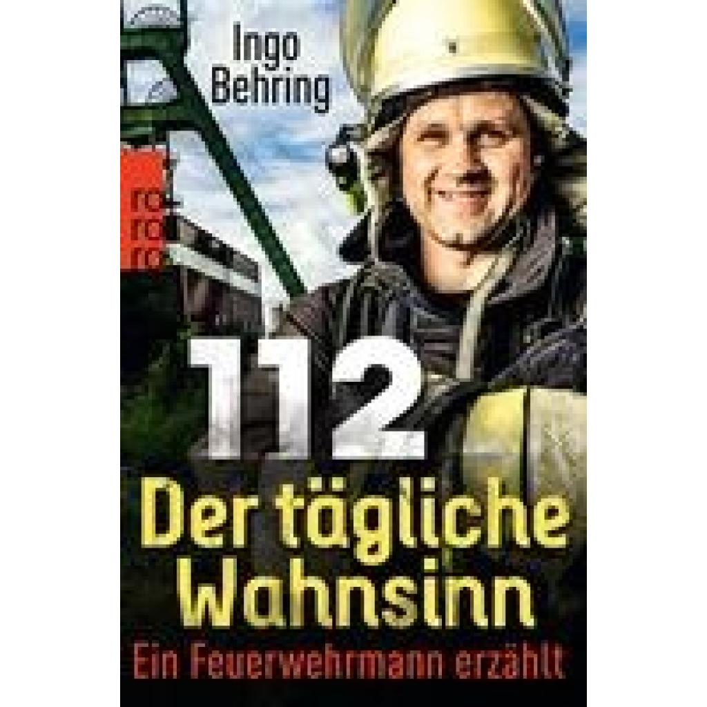 Behring, Ingo: 112 - Der tägliche Wahnsinn