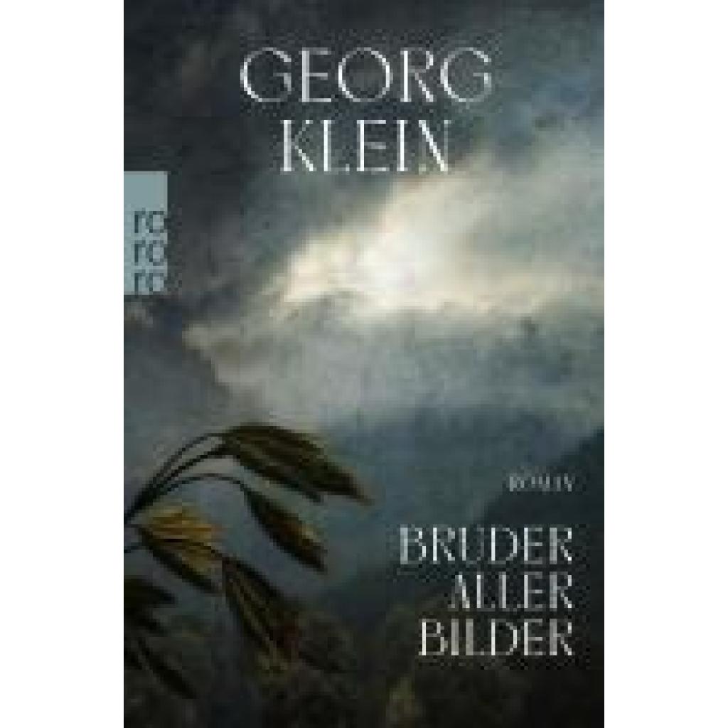 9783499291869 - Bruder aller Bilder - Georg Klein Taschenbuch 9783499291869 - Bruder aller Bilder - Georg Klein Taschenbuch