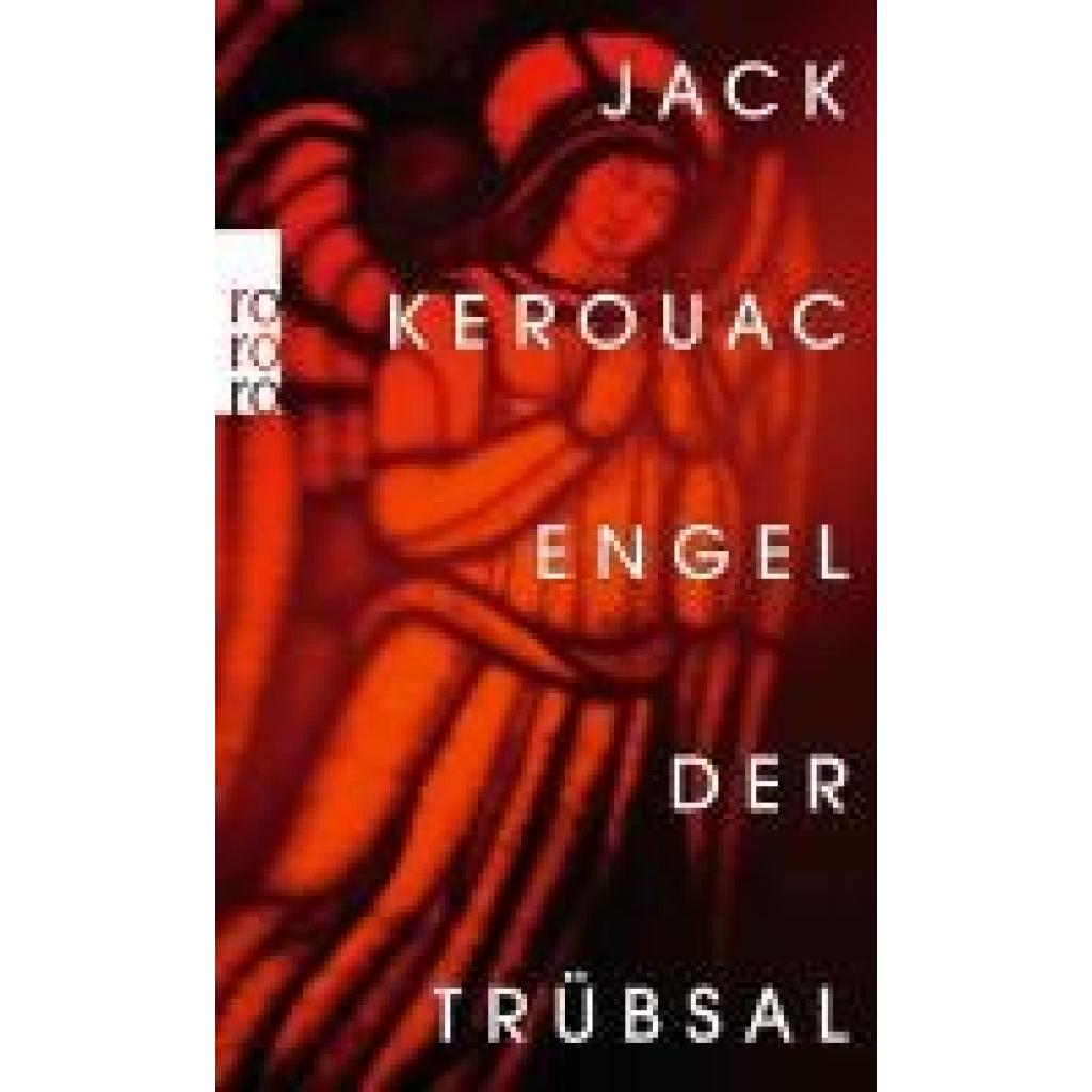 9783499276842 - Engel der Trübsal - Jack Kerouac Taschenbuch 9783499276842 - Engel der Trübsal - Jack Kerouac Taschenbuch