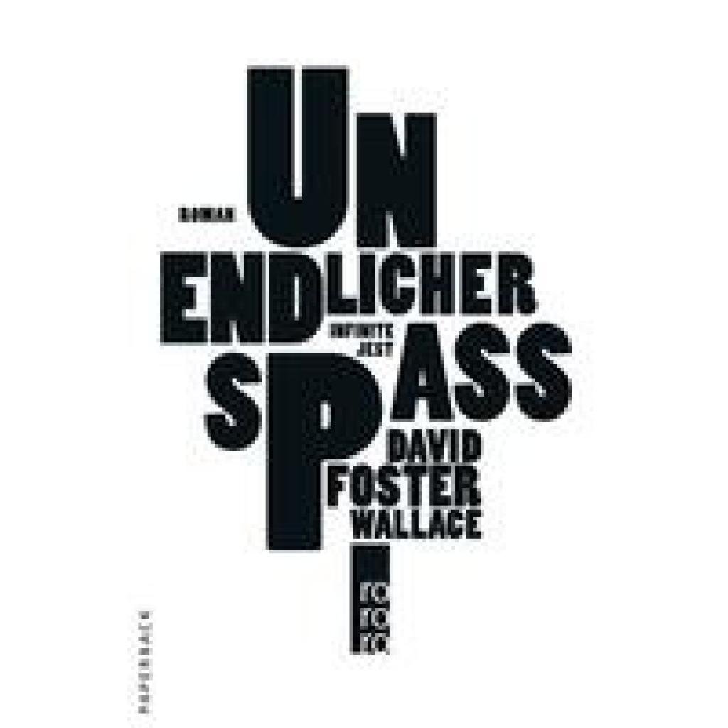 9783499249570 - Wallace David Foster - GEBRAUCHT Unendlicher Spaß Roman - Preis vom 08102023 050440 h