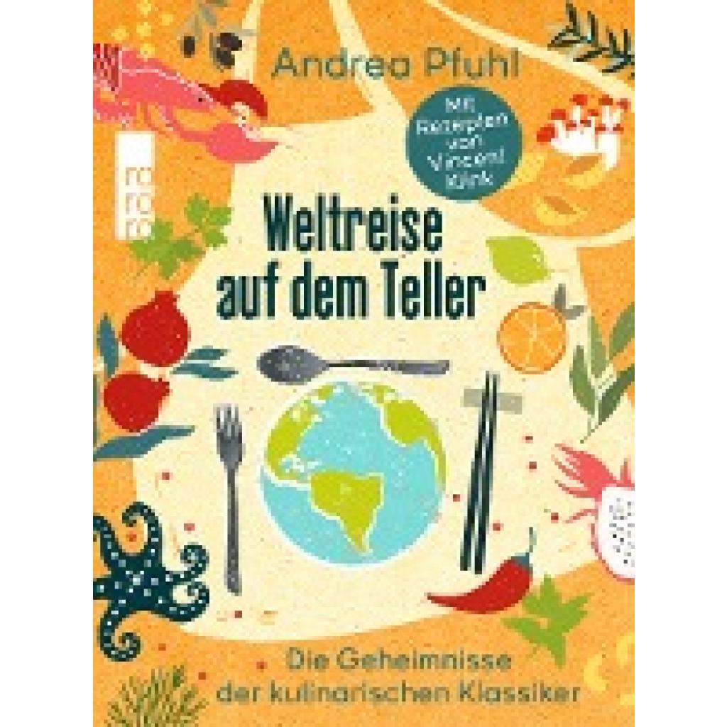 Pfuhl, Andrea: Weltreise auf dem Teller