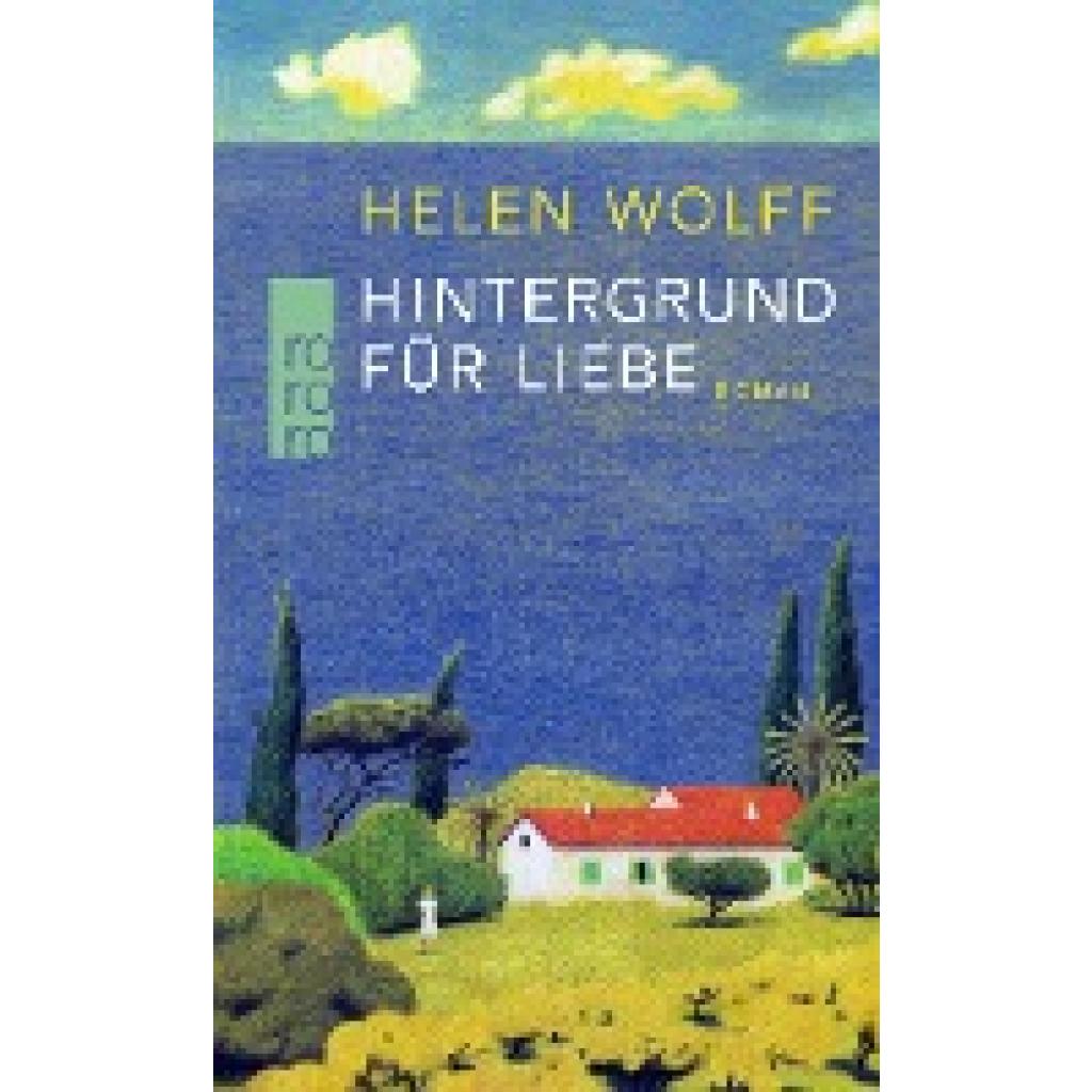 Wolff, Helen: Hintergrund für Liebe