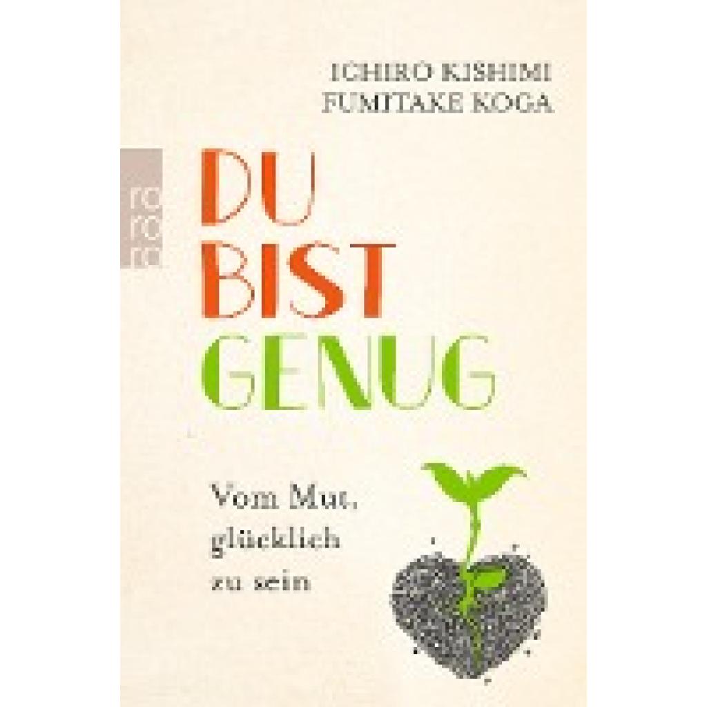 Kishimi, Ichiro: Du bist genug