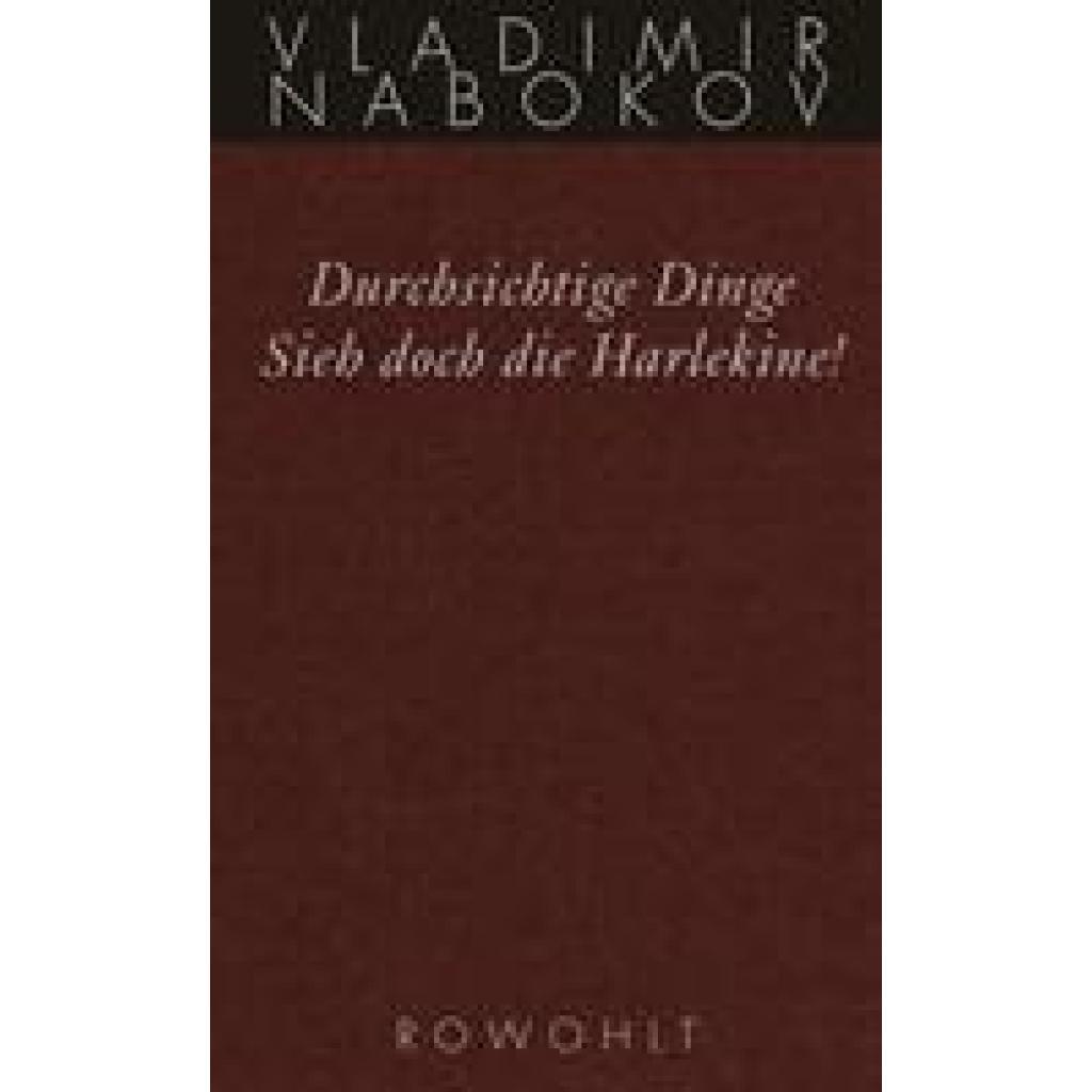 9783498046507 - Durchsichtige Dinge Sieh doch die Harlekine! - Vladimir Nabokov Leinen 9783498046507 - Durchsichtige Dinge Sieh doch die Harlekine! - Vladimir Nabokov Leinen