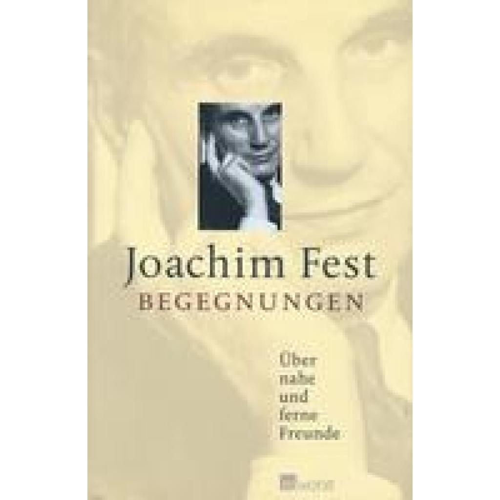 Fest, Joachim: Begegnungen