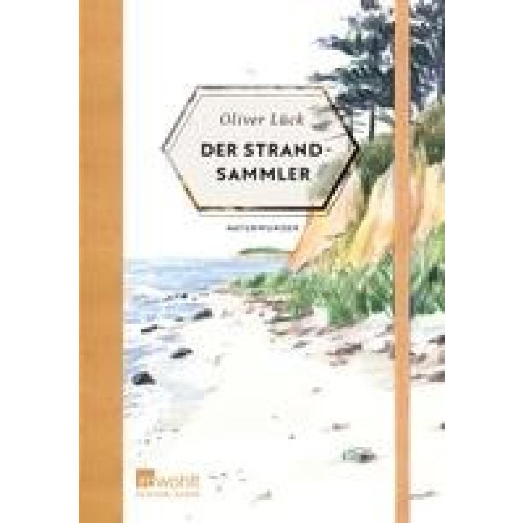 9783498002350 - Der Strandsammler - Oliver Lück Gebunden