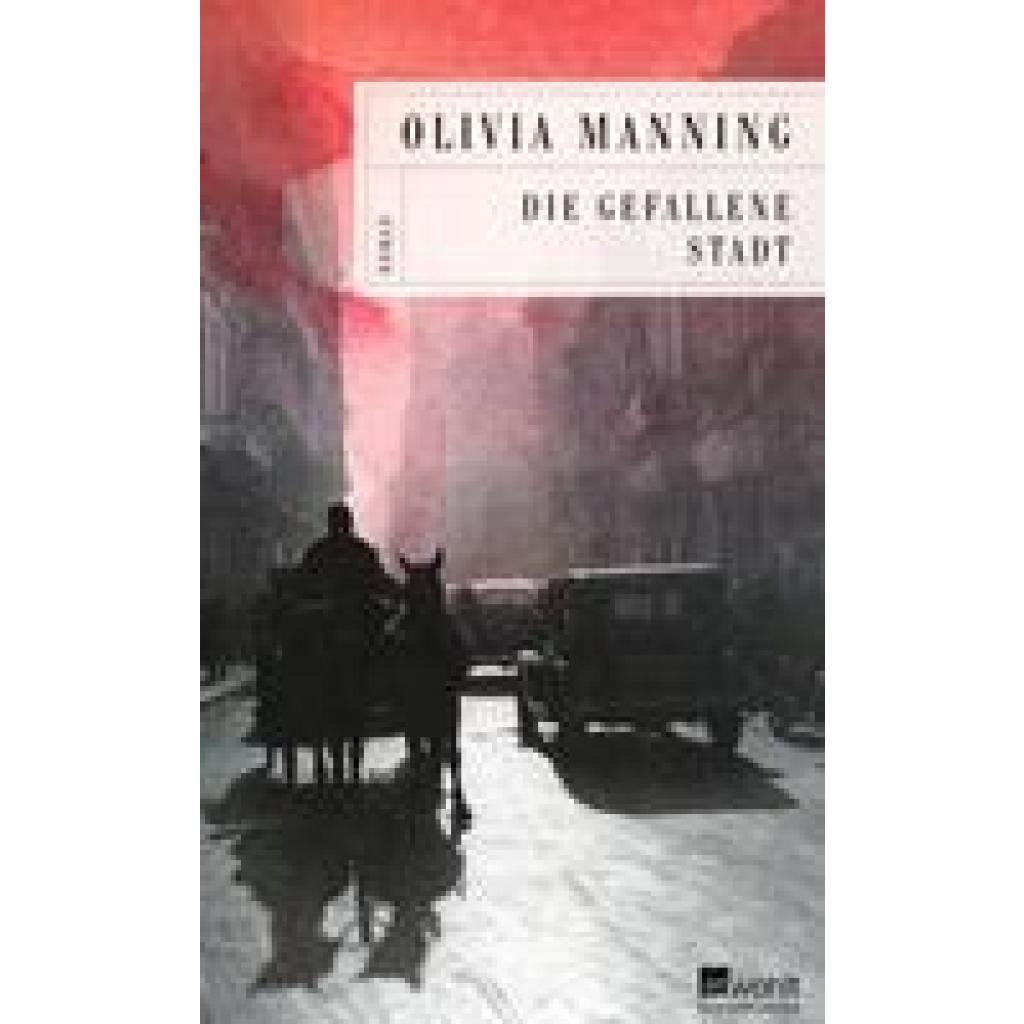 9783498001506 - Die gefallene Stadt   Die Balkan-Trilogie Bd2 - Olivia Manning Gebunden