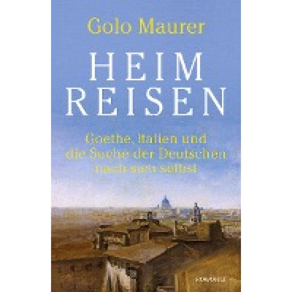 Heimreisen (Maurer, Golo)