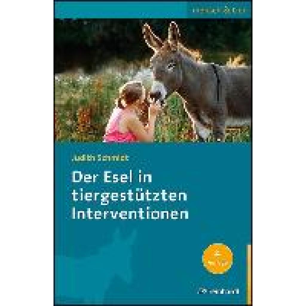 Der Esel in tiergestützten Interventionen (Schmidt, Judith)