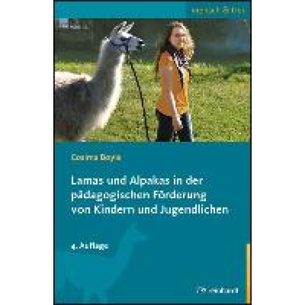 9783497031207 - mensch & tier Lamas und Alpakas in der pädagogischen Förderung von Kindern und Jugendlichen - Cosima Boyle Kartoniert (TB) 9783497031207 - mensch & tier Lamas und Alpakas in der pädagogischen Förderung von Kindern und Jugendlichen - Cosima Boyle Kartoniert (TB)