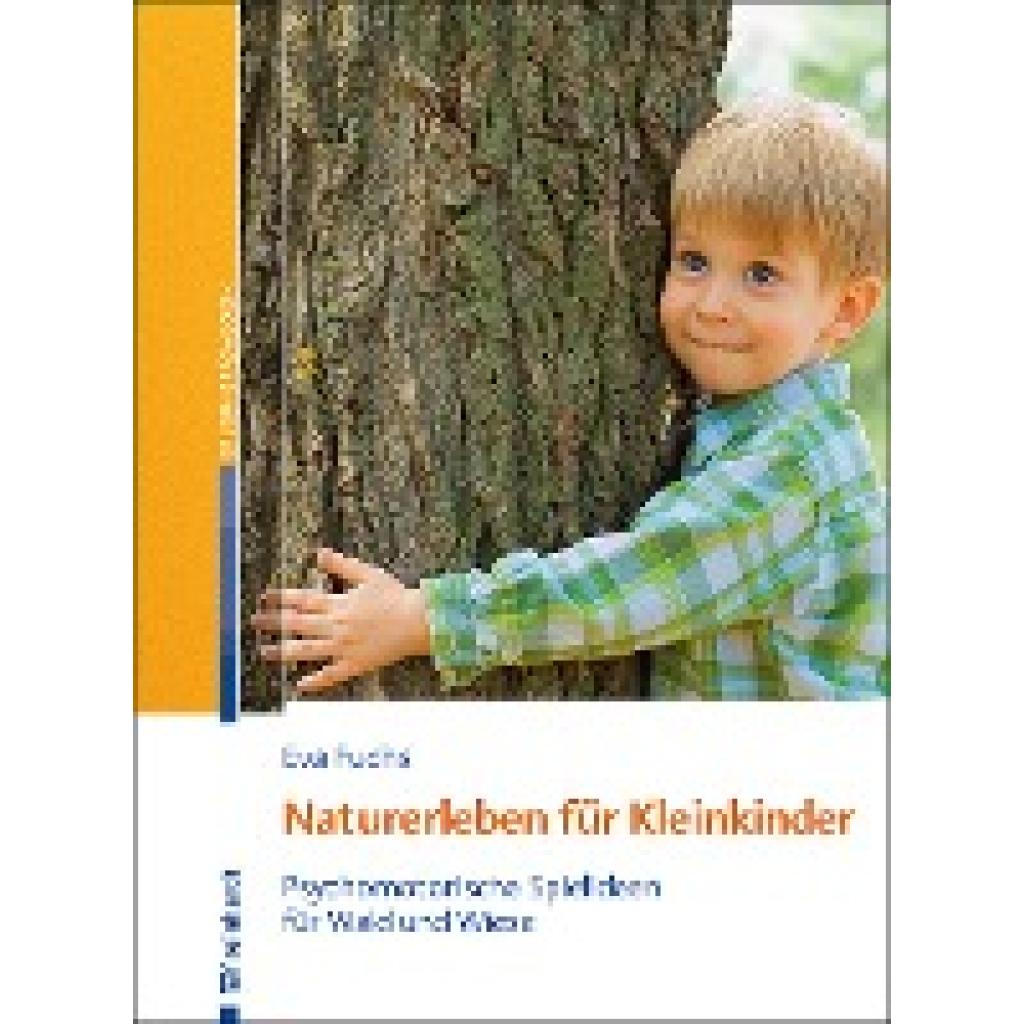 Naturerleben für Kleinkinder (Fuchs, Eva)