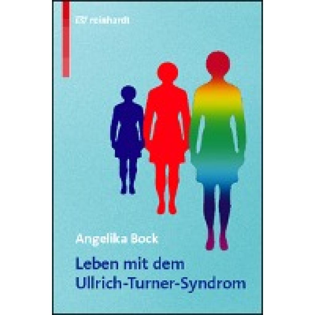 Bock, Angelika: Leben mit dem Ullrich-Turner-Syndrom