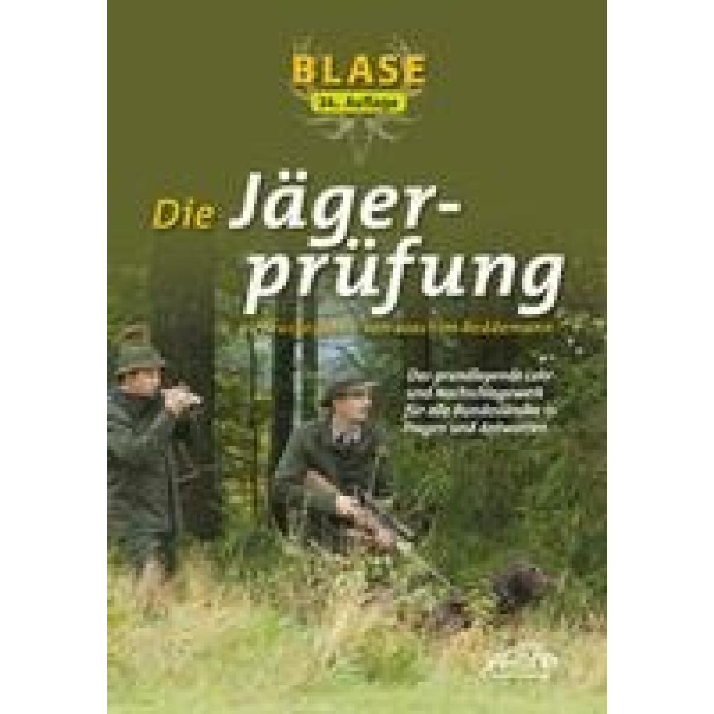 Blase - Die Jägerprüfung