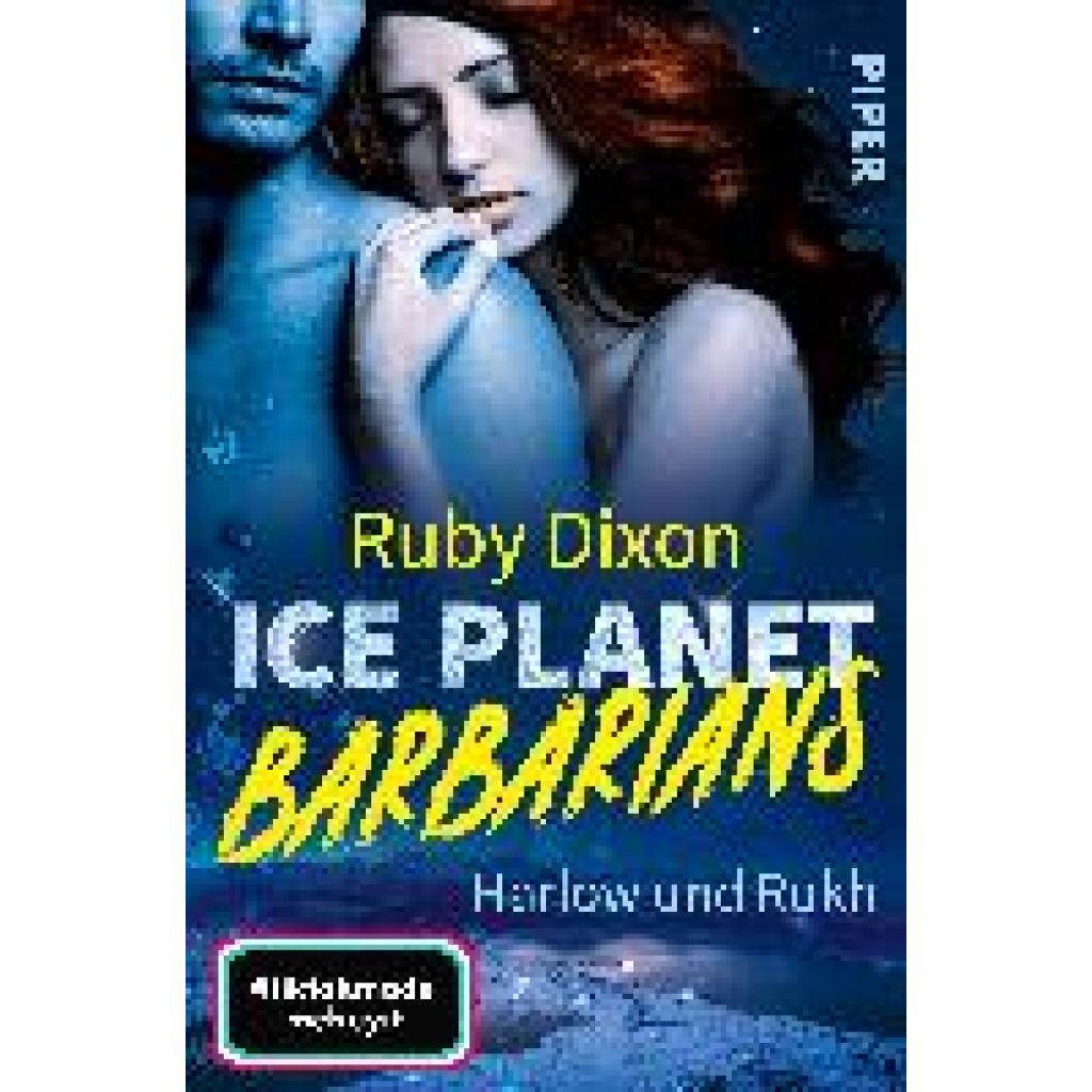 9783492707442 - Harlow und Rukh Ice Planet Barbarians Bd4 - Ruby Dixon Kartoniert (TB) 9783492707442 - Harlow und Rukh Ice Planet Barbarians Bd4 - Ruby Dixon Kartoniert (TB)