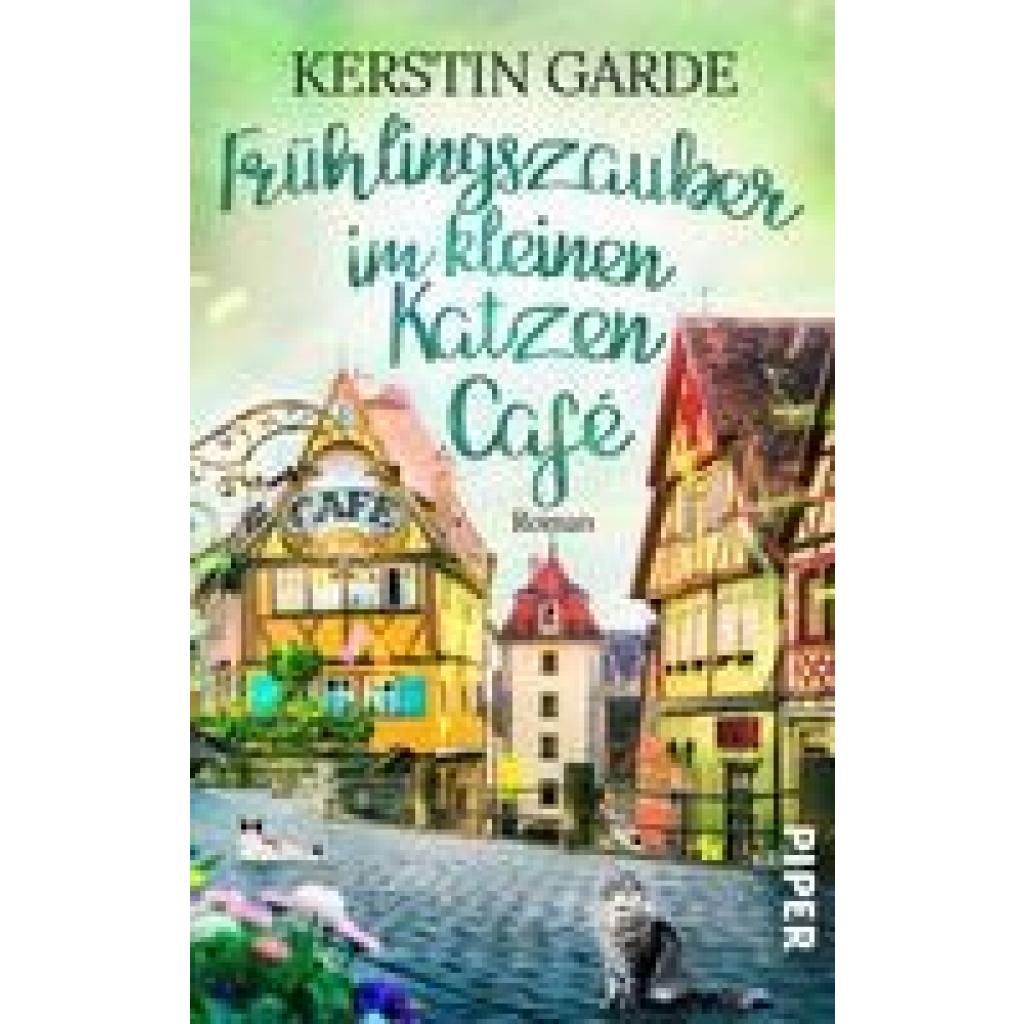 9783492506304 - Frühlingszauber im kleinen Katzen-Café - Kerstin Garde Taschenbuch