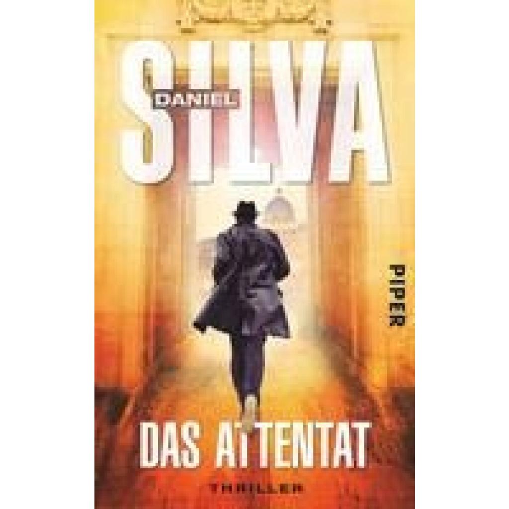 Silva, Daniel: Das Attentat