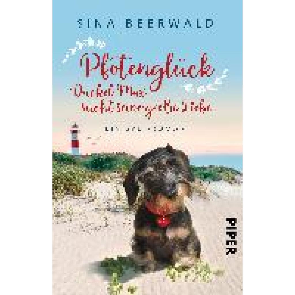 9783492303392 - Dackel Max sucht seine große Liebe   Pfotenglück Bd1 - Sina Beerwald Taschenbuch