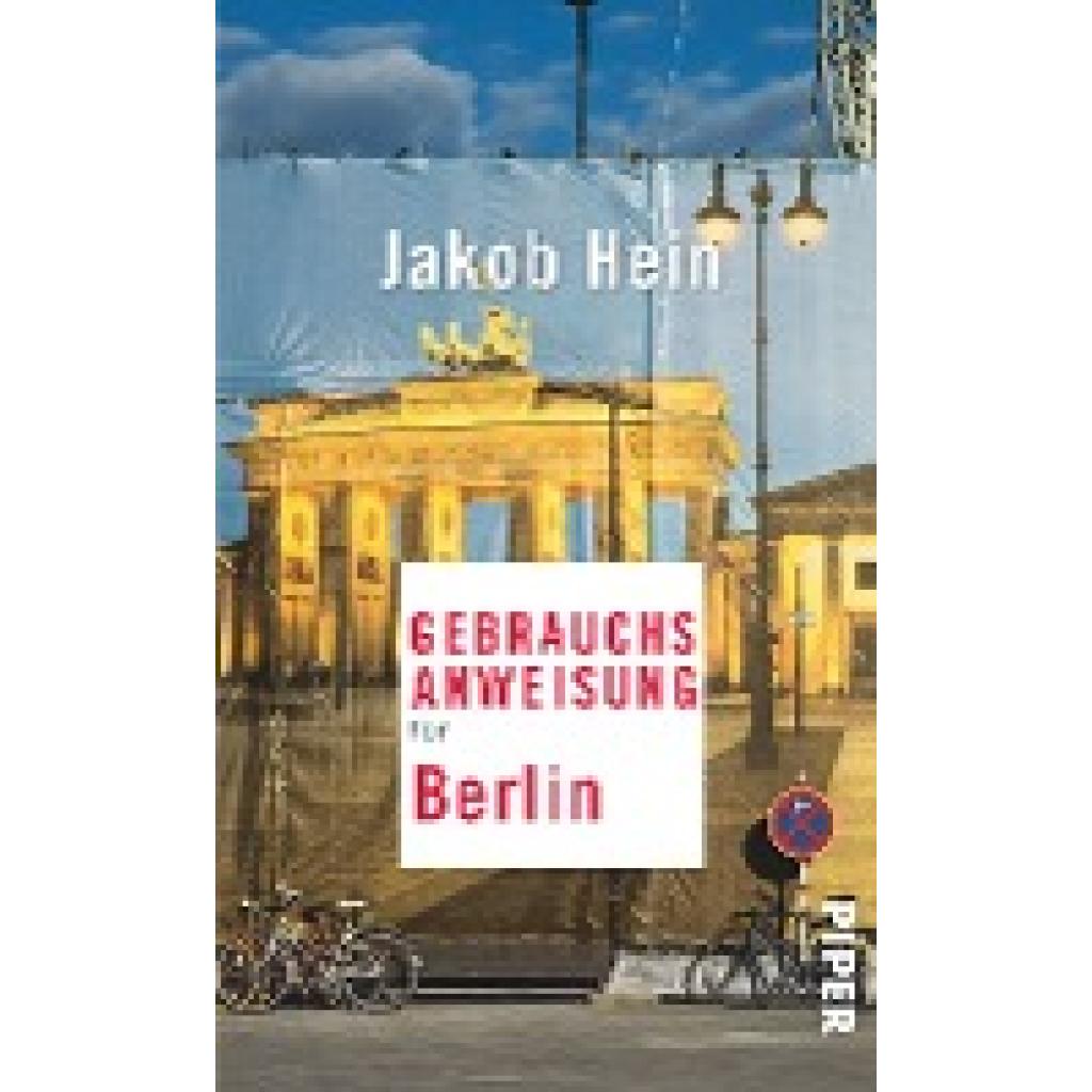 Hein, Jakob: Gebrauchsanweisung für Berlin