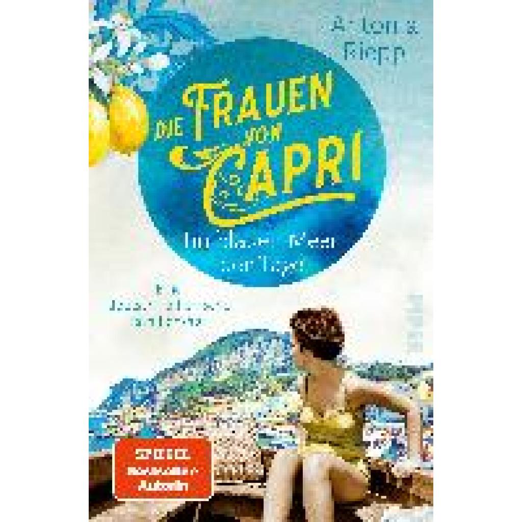 9783492063814 - Im blauen Meer der Tage   Die Frauen von Capri Bd1 - Antonia Riepp Kartoniert (TB)