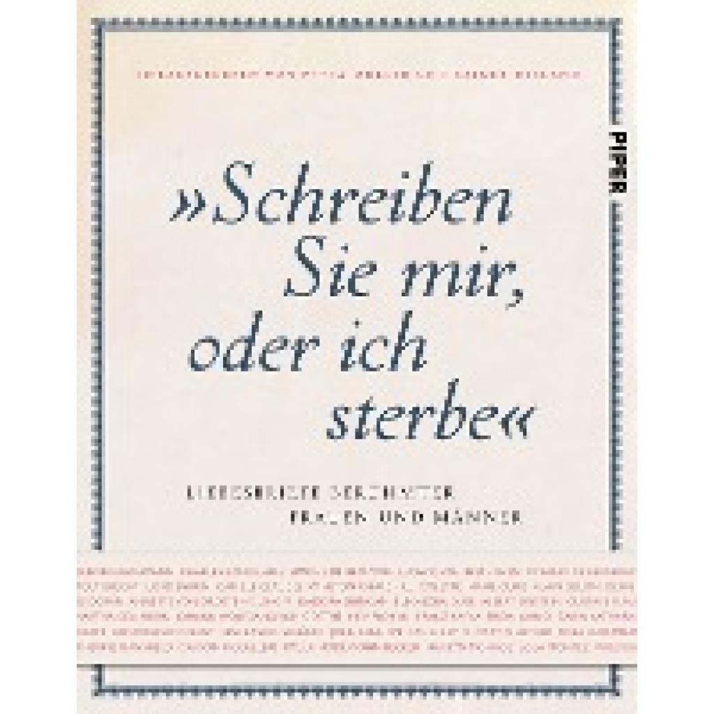 9783492057943 - Schreiben Sie mir oder ich sterbe - Rainer Wieland Petra Müller Gebunden 9783492057943 - Schreiben Sie mir oder ich sterbe - Rainer Wieland Petra Müller Gebunden