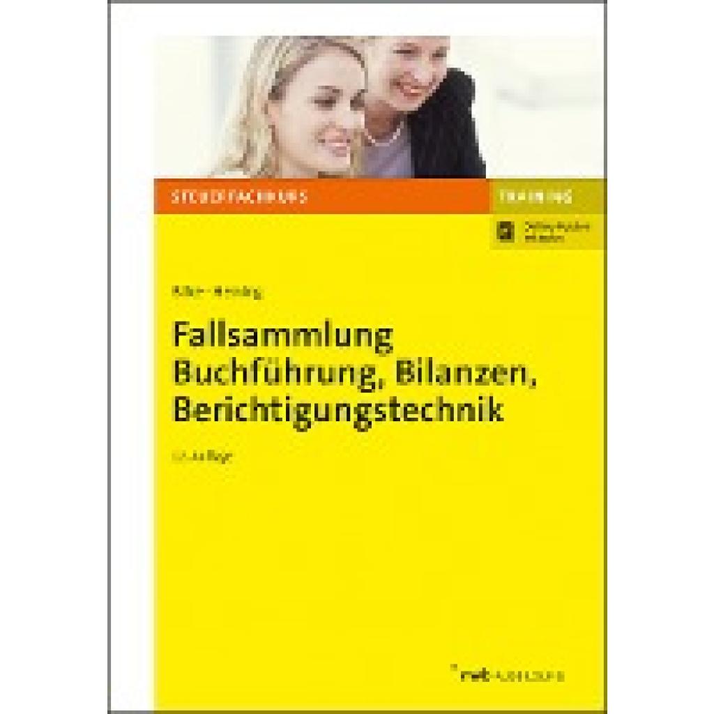 9783482670626 - Fallsammlung Buchführung Bilanzen Berichtigungstechnik - Kurt Bilke Rudolf Heining Kartoniert (TB) 9783482670626 - Fallsammlung Buchführung Bilanzen Berichtigungstechnik - Kurt Bilke Rudolf Heining Kartoniert (TB)