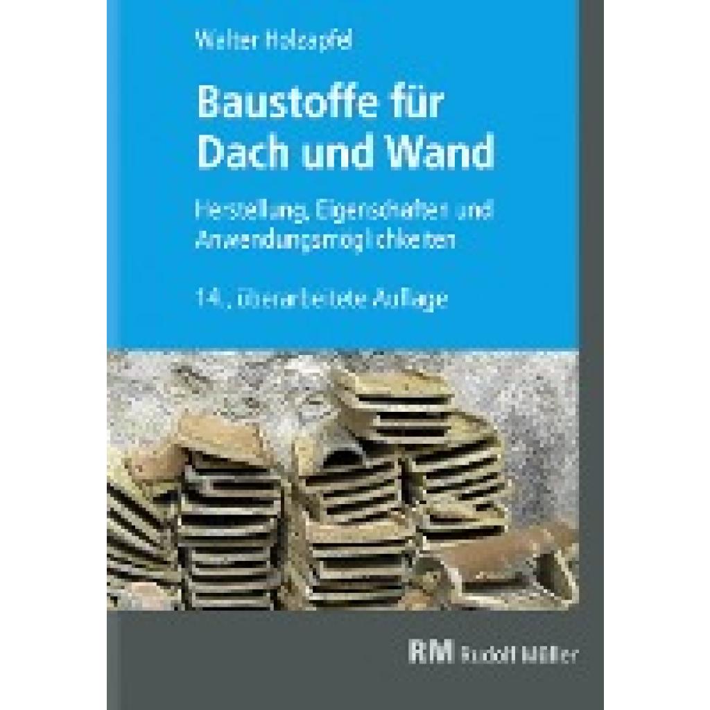 9783481038380 - Holzapfel Walter Baustoffe für Dach und Wand 9783481038380 - Holzapfel Walter Baustoffe für Dach und Wand