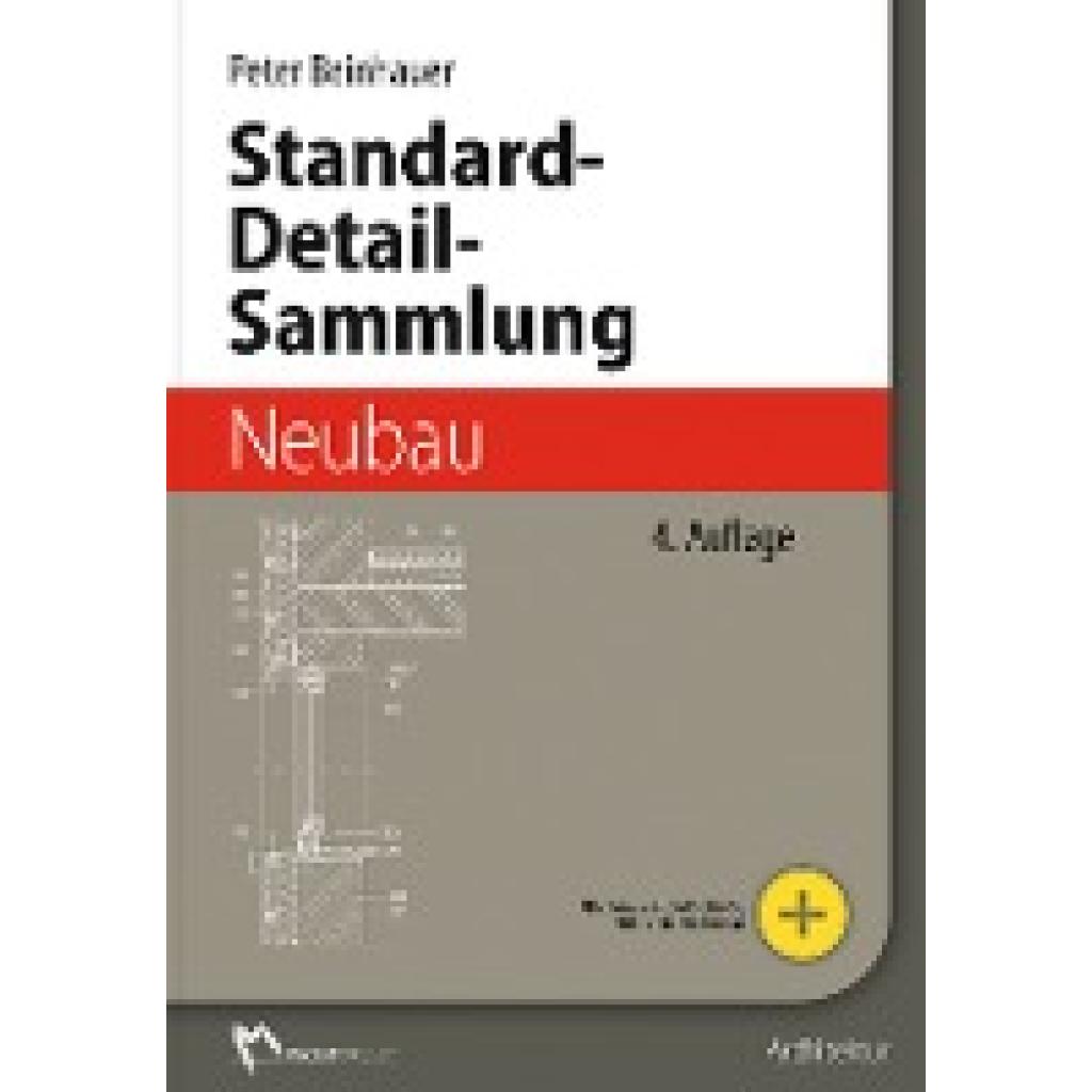 Standard-Detail-Sammlung Neubau (Beinhauer, Peter)