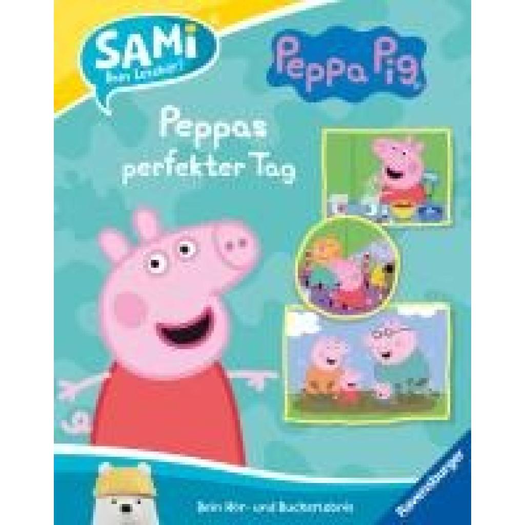 Felgentreff, Carla: SAMi - Peppa Pig - Peppas perfekter Tag