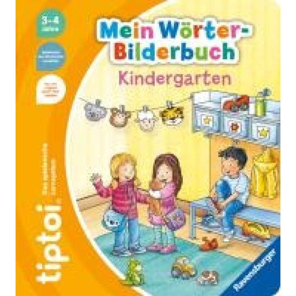 Grimm, Sandra: tiptoi® Mein Wörter-Bilderbuch Kindergarten