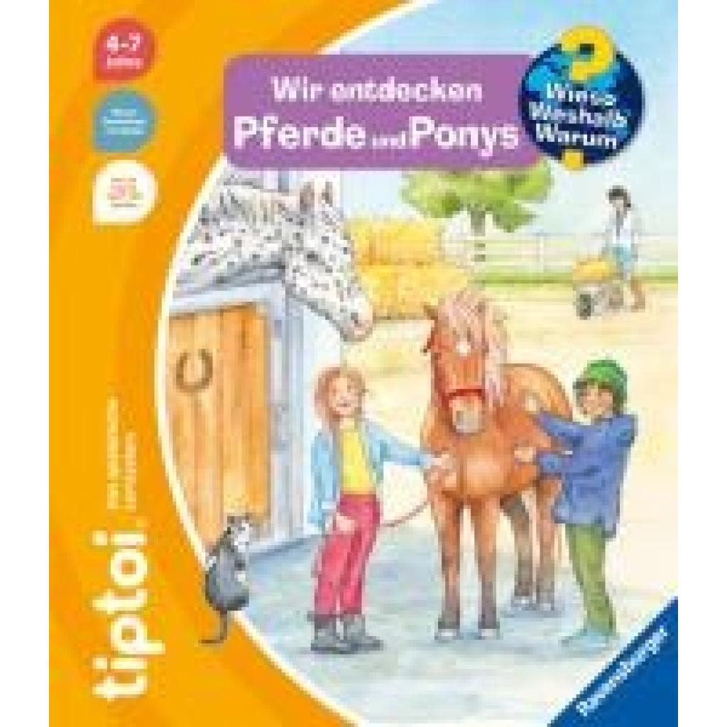 tiptoi® Wieso? Weshalb? Warum? Wir entdecken Pferde und Ponys (Gernhäuser, Susanne)