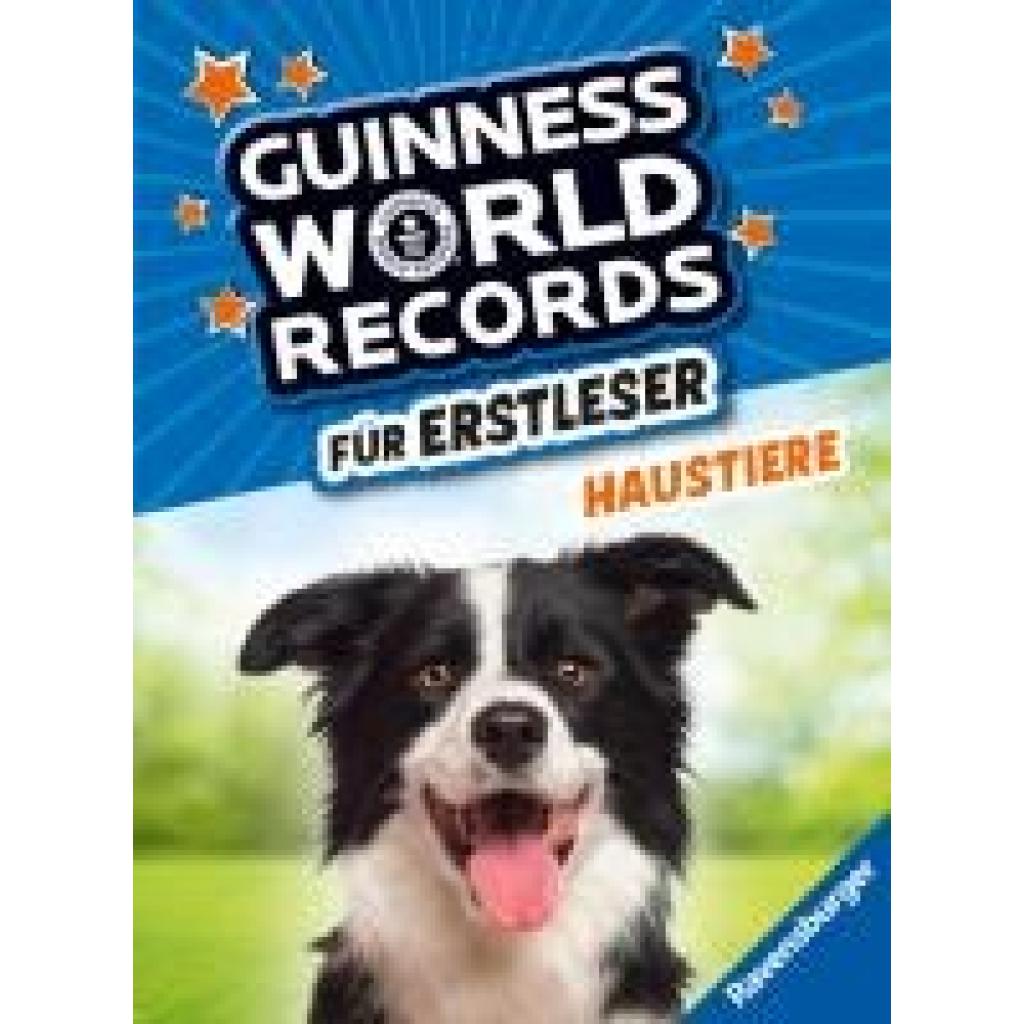 9783473463268 - Guinness World Records für Erstleser   Guinness World Records für Erstleser - Haustiere (Rekordebuch zum Lesenlernen) Gebunden