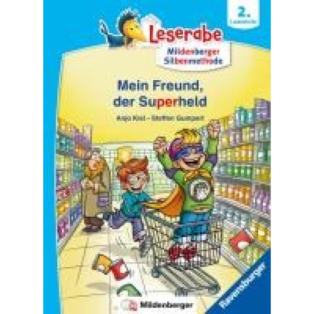 9783473463251 - Mein Freund der Superheld - lesen lernen mit dem Leserabe - Erstlesebuch - Kinderbuch ab 6 Jahren mit Silbengeschichten zum Lesenlernen (Leserabe 2 Klasse mit Mildenberger Silbenmethode) - Anja Kiel Kartoniert (TB)