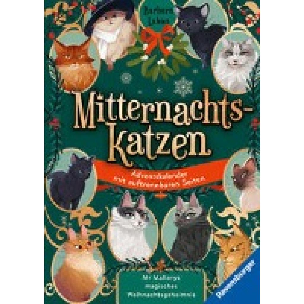 9783473409006 - Mitternachtskatzen Mr Mallorys magisches Weihnachtsgeheimnis Ein Adventskalender mit auftrennbaren Seiten (Katzenflüsterer-Fantasy in London für Kinder ab 9 Jahren) - Barbara Laban Gebunden 9783473409006 - Mitternachtskatzen Mr Mallorys magisches Weihnachtsgeheimnis Ein Adventskalender mit auftrennbaren Seiten (Katzenflüsterer-Fantasy in London für Kinder ab 9 Jahren) - Barbara Laban Gebunden