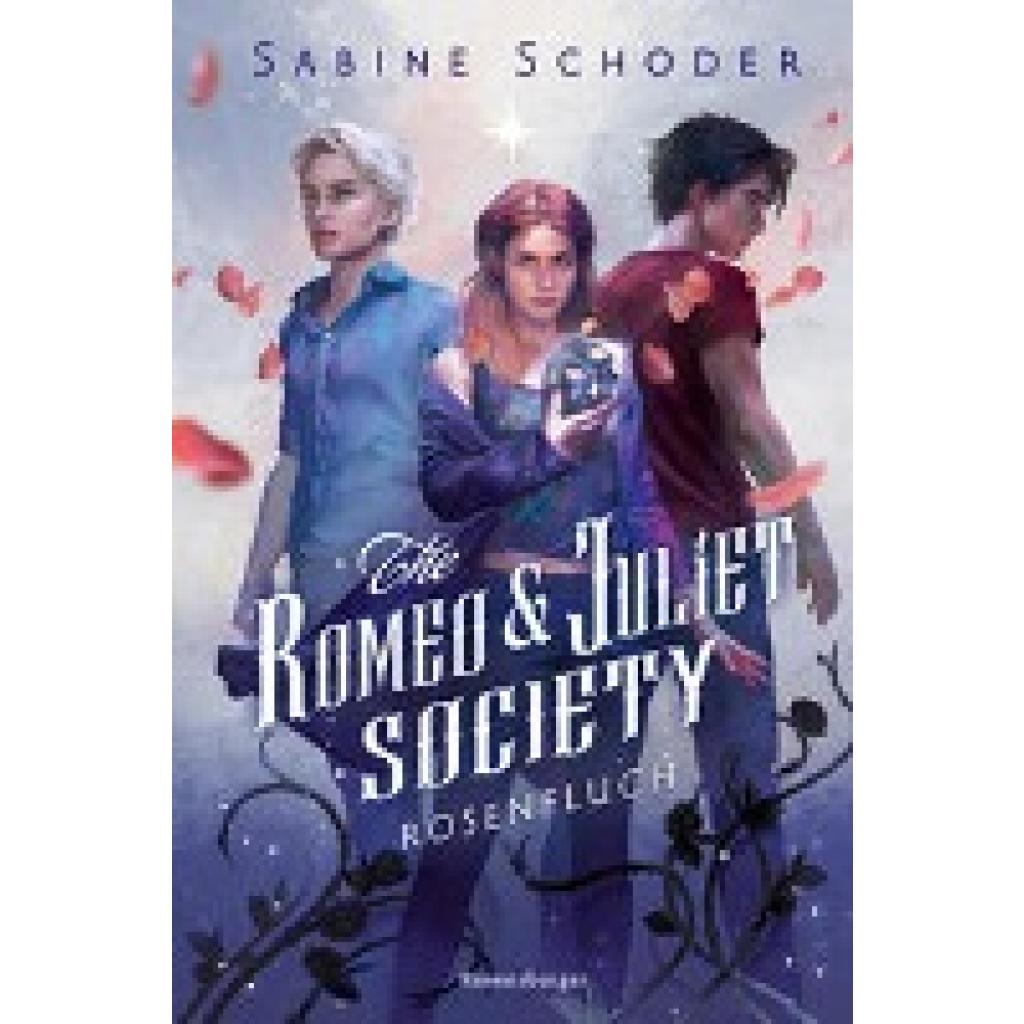 9783473402380 - Rosenfluch The Romeo & Juliet Society Bd1 - Sabine Schoder Kartoniert (TB) 9783473402380 - Rosenfluch The Romeo & Juliet Society Bd1 - Sabine Schoder Kartoniert (TB)