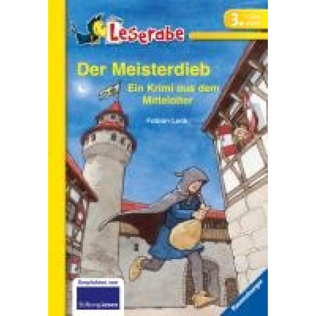 9783473380633 - Leserabe - 3 Lesestufe Der Meisterdieb Ein Krimi aus dem Mittelalter - Leserabe 3 Klasse - Erstlesebuch für Kinder ab 8 Jahren - Fabian Lenk Kartoniert (TB) 9783473380633 - Leserabe - 3 Lesestufe Der Meisterdieb Ein Krimi aus dem Mittelalter - Leserabe 3 Klasse - Erstlesebuch für Kinder ab 8 Jahren - Fabian Lenk Kartoniert (TB)