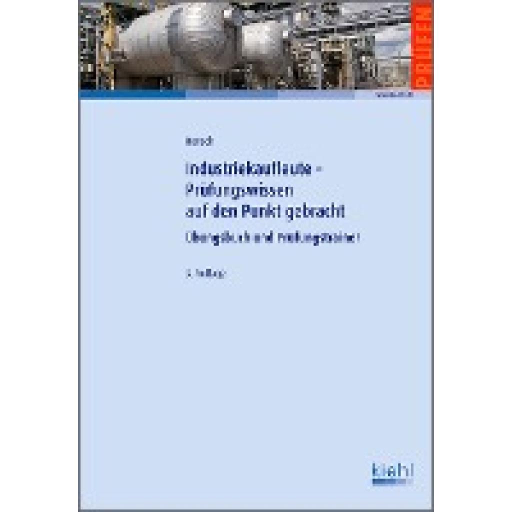 Industriekaufleute - Prüfungswissen auf den Punkt gebracht (Bensch, Jörg)