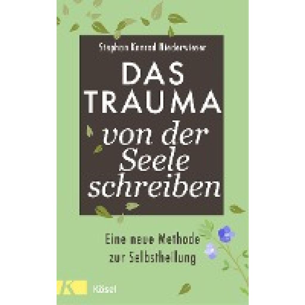 Niederwieser, Stephan Konrad: Das Trauma von der Seele schreiben