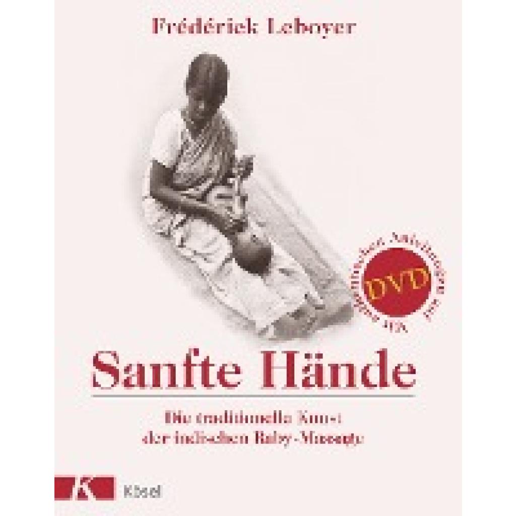 Leboyer, Frederick: Sanfte Hände