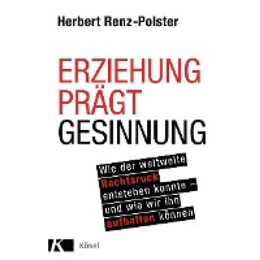 9783466311163 - Erziehung prägt Gesinnung - Herbert Renz-Polster Gebunden