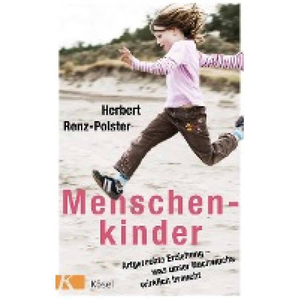 Renz-Polster, Herbert: Menschenkinder