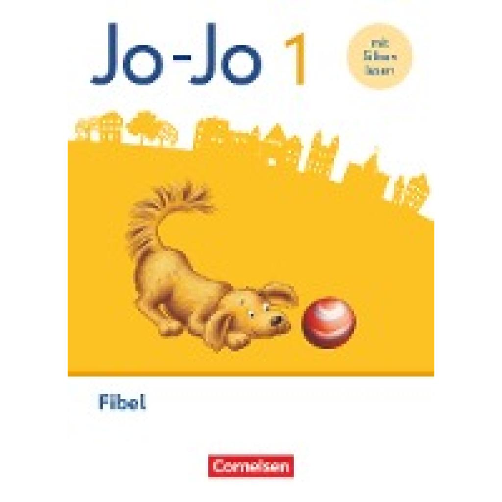 9783464812044 - Jo-Jo Fibel 1 Schuljahr - Fibel mit Silbenschieber und digitalen Medien 9783464812044 - Jo-Jo Fibel 1 Schuljahr - Fibel mit Silbenschieber und digitalen Medien