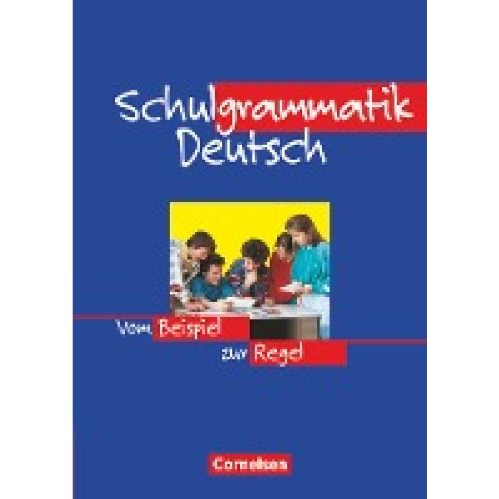 Lübke, Diethard: Schulgrammatik Deutsch. Neue Rechtschreibung