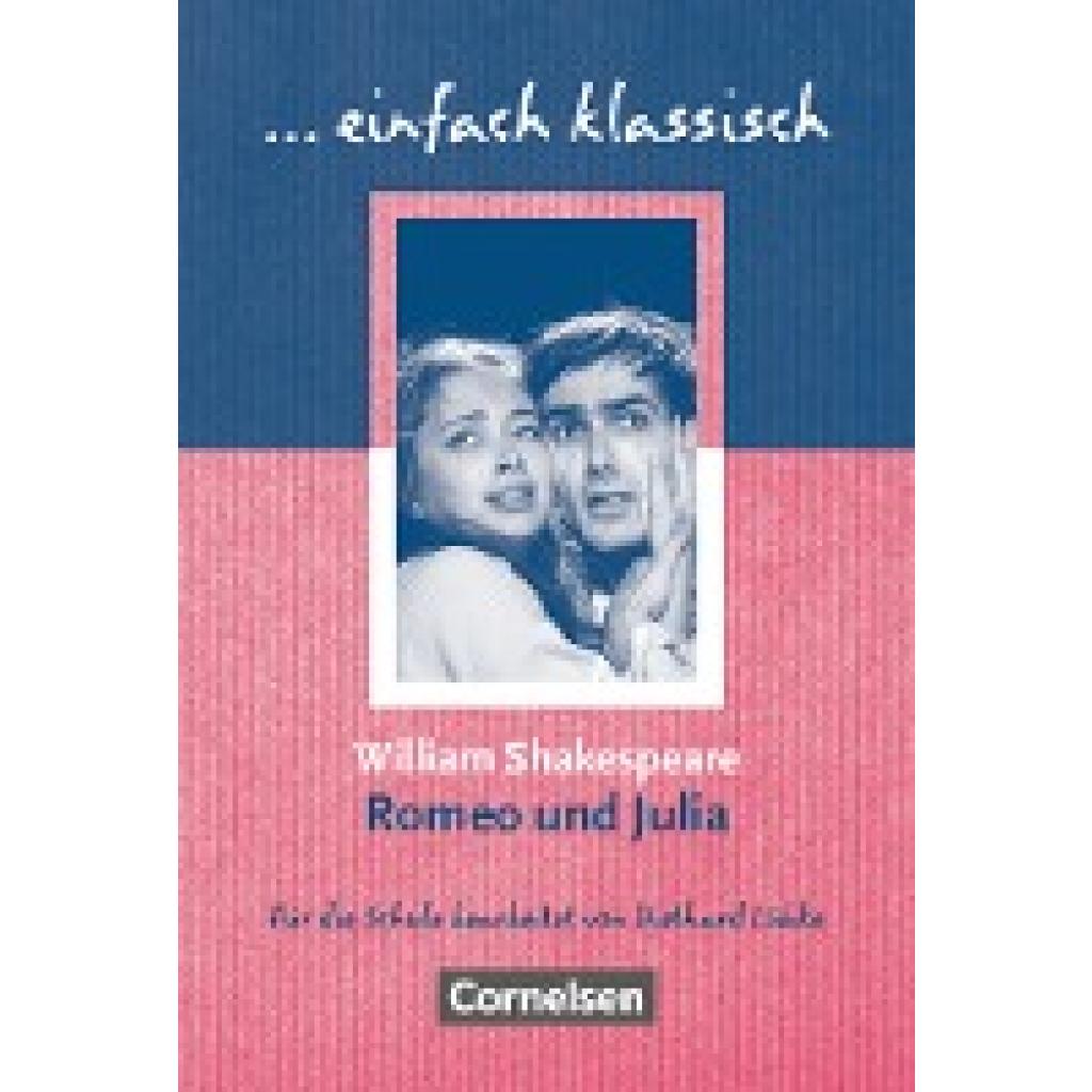 Shakespeare, William: Romeo und Julia. Schülerheft