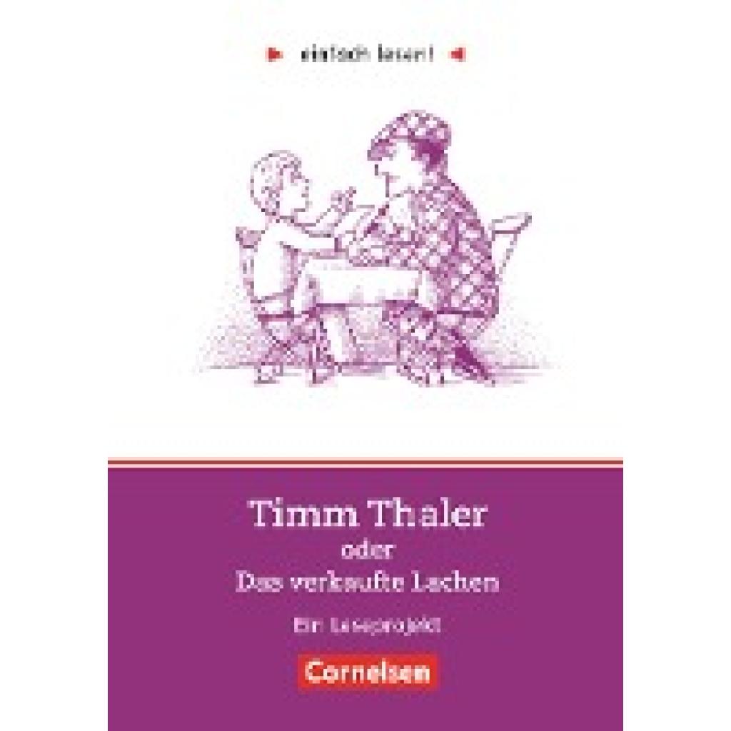 Greisbach, Michaela: einfach lesen! Timm Thaler oder Das verkaufte Lachen. Aufgaben und Lösungen