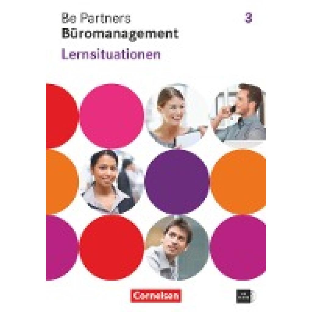 Linzenich, Dagmar: Be Partners - Büromanagement 3. Ausbildungsjahr. Lernsituationen Arbeitsbuch