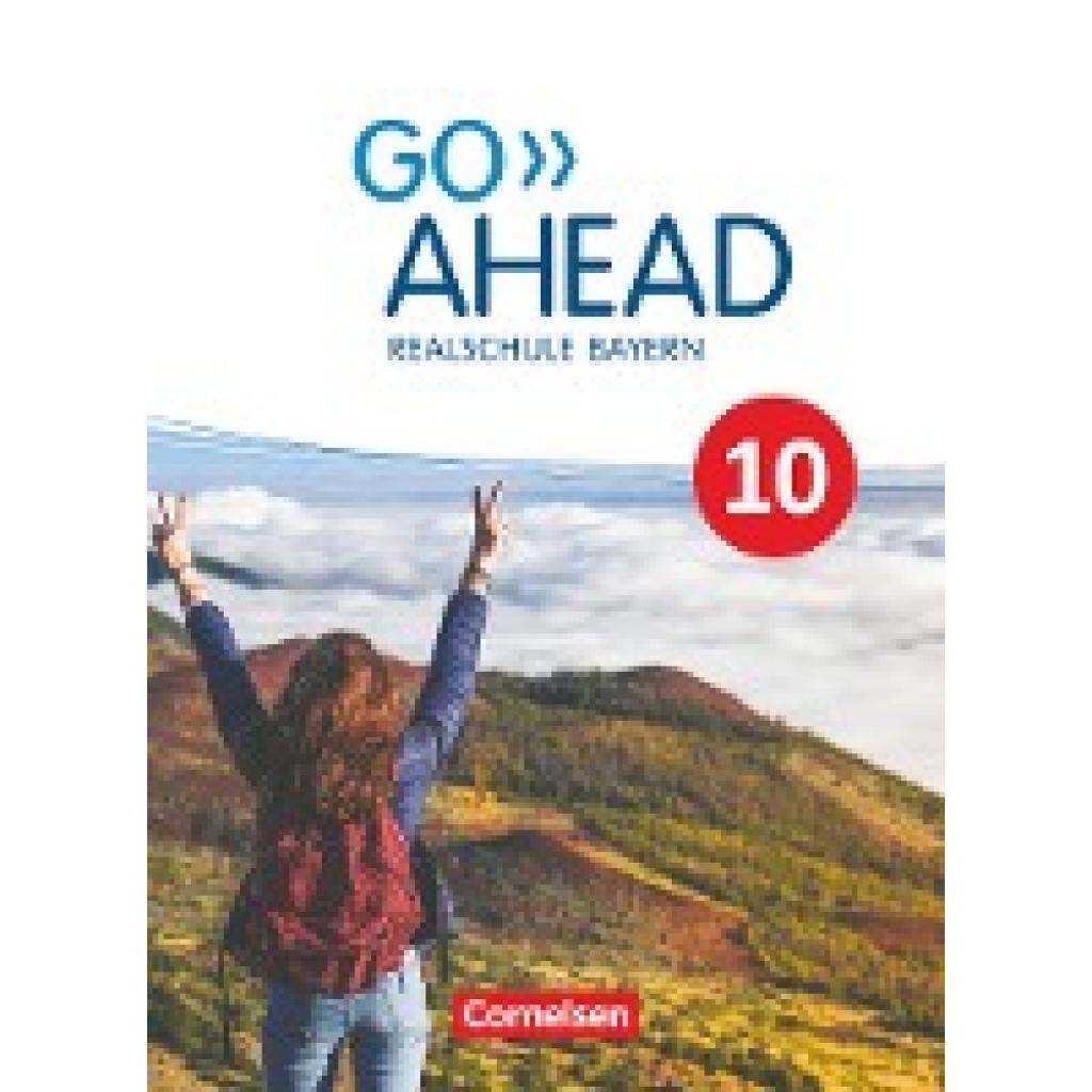 9783464311219 - Go Ahead Go Ahead - Realschule Bayern 2017 - 10 Jahrgangsstufe - Christina Forstner Annette Baader Klaus Berold Petra Ullrich Oliver Kosina Martin Fritze Carmen Lux-Younts John Eastwood Gebunden 9783464311219 - Go Ahead Go Ahead - Realschule Bayern 2017 - 10 Jahrgangsstufe - Christina Forstner Annette Baader Klaus Berold Petra Ullrich Oliver Kosina Martin Fritze Carmen Lux-Younts John Eastwood Gebunden