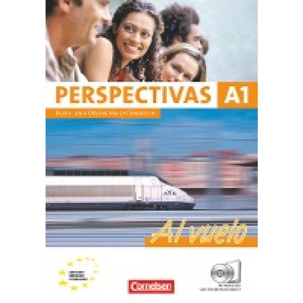 Vicente Álvarez, Araceli: Perspectivas - A1 Al vuelo. Kurs- und Arbeitsbuch Spanisch. Inklusive 2 CDs zum Übungsteil