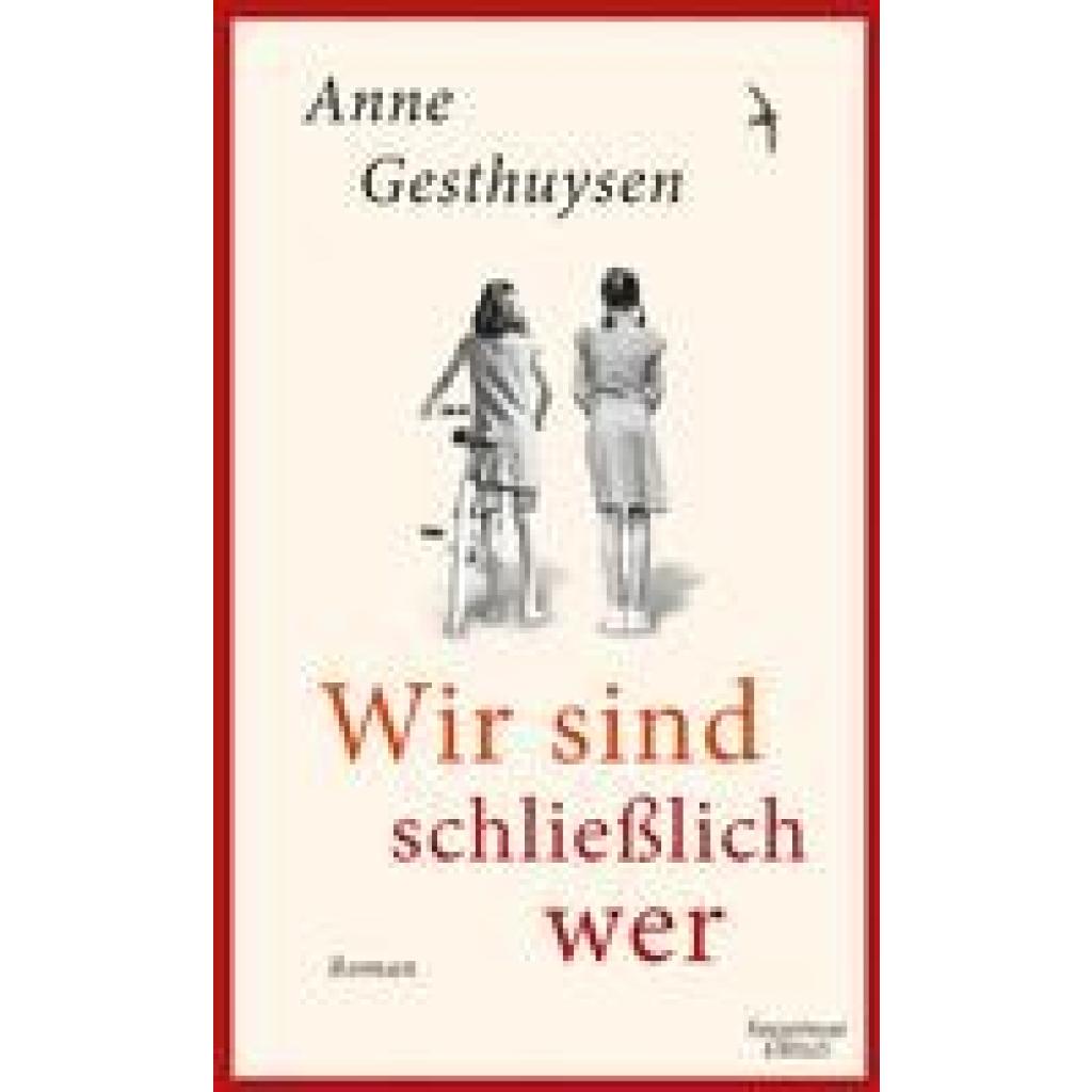 9783462054088 - Wir sind schließlich wer - Anne Gesthuysen Gebunden