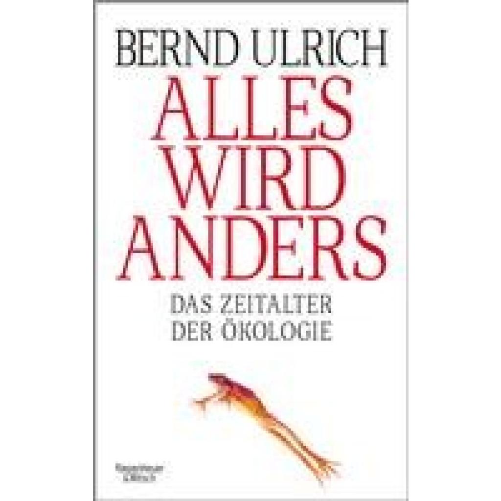 Ulrich, Bernd: Alles wird anders